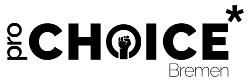 Logo pro Choice Bremen: das O von Choice ersetzt ein Kreis mit einer Faust darin, hinter Choice ein *